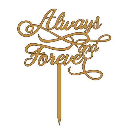 Топер Always and Forever